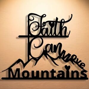 Source Unknown Black Metal "Faith Can Move Mountains" Inspirational Wall Art